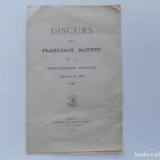 Libros antiguos: LIBRERIA GHOTICA. DISCURS D ´EN FRANCESCH MATHEU. EN LO CERTAMEN D ´OLOT. 1898.