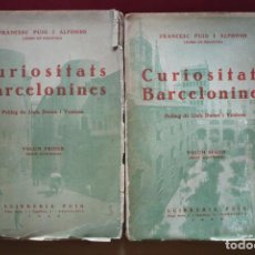 Libros antiguos: CURIOSITATS BARCELONINES. PUIG I ALFONSO. LLIBRERIA PUIG, 2 VOLÚMENES, 1930.. Lote 264302788