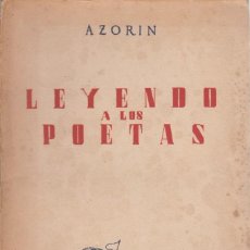 Libros antiguos: AZORIN. LEYENDO A LOS POETAS. LIBRERÍA GENERAL, ZARAGOZA 1929.. Lote 269156783