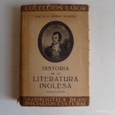 Libros antiguos: LIBRERIA GHOTICA. ARNOLD SCHROER. HISTORIA DE LA LITERATURA INGLESA.LABOR 1931. MUY ILUSTRADO.