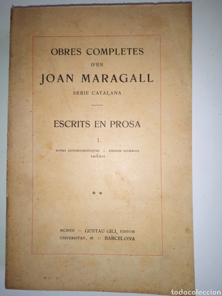 Libros antiguos: Obres completes de Joan Maragall. Escrits en prosa I - Foto 1
