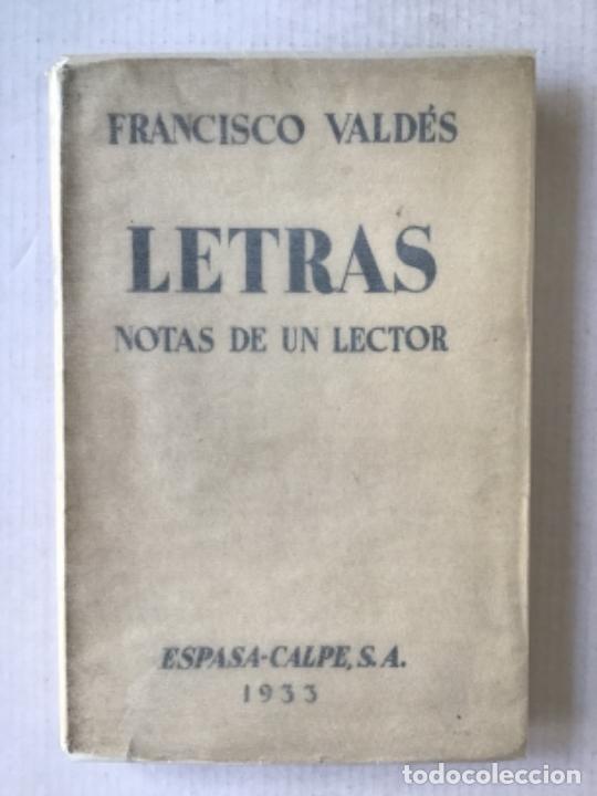Libros antiguos: LETRAS. NOTAS DE UN LECTOR. - VALD&Eacute;S, Francisco. - Foto 1