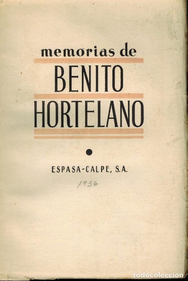 Libros antiguos: MEMORIAS DE BENITO HORTELANO - Foto 1