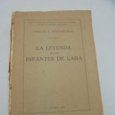 Libros antiguos: MENÉNDEZ PIDAL, R. LA LEYENDA DE LOS INFANTES DE LARA. REPRODUCCION FACSIMILAR, 1896. 1934. LEER.. Lote 295618973