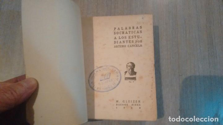 Libros antiguos: ARTURO CANCELA - PALABRAS SOCRATICAS - Foto 3