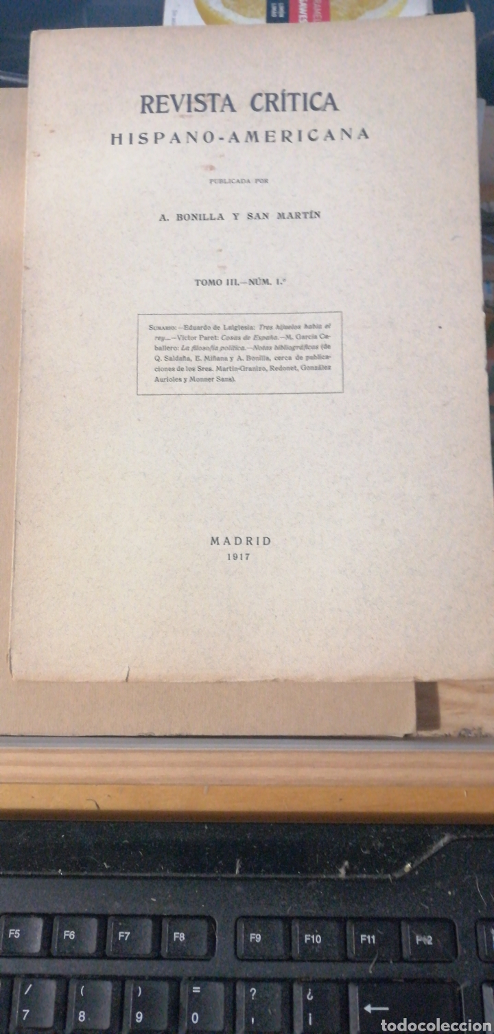 REVISTA CRÍTICA HISPANO-AMERICANA. PUBLICADA POR ADOLFO BONILLA. 1917 TOMO III NUM 1 EDUARDO DE LA I (Libros antiguos (hasta 1936), raros y curiosos - Literatura - Ensayo)