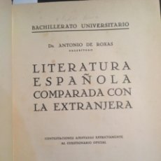 Libros antiguos: LITERATURA ESPAÑOLA COMPARADA CON LA EXTRANJERA, ANTONIO DE ROXAS, 1928
