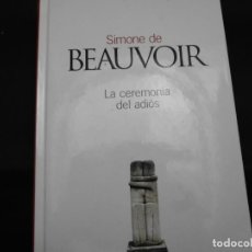 Libros antiguos: LA CEREMONIA DEL ADIOS, SIMONE DE BEAUVOIR. Lote 311184873