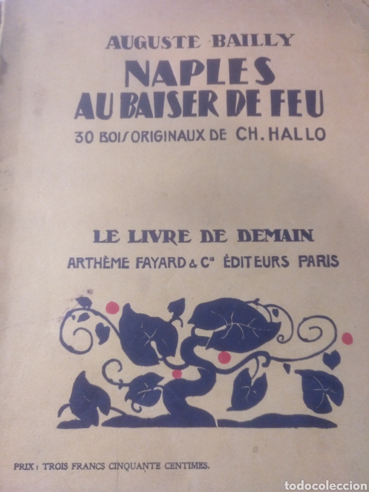 Libros antiguos: 1927. Naples Au baiser de feu - Foto 1