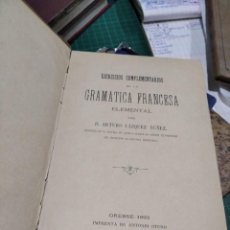 Libros antiguos: ARTURO VAZQUEZ GALICIA OURENSE GRAMATICA FRANCESA EJERCICIOS 1893 RARO!!!. Lote 316799818