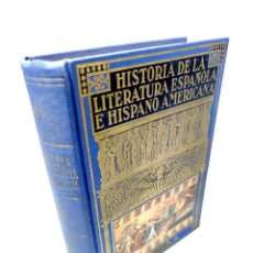 Libros antiguos: HISTORIA DE LA LITERATURA ESPAÑOLA E HISPANOAMERICANA. EDIT. RAMÓN SOPENA. BARCELONA. 1954.. Lote 320460008