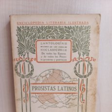 Libros antiguos: LOS PROSISTAS LATINOS. RAOUL VEZE. LOUIS MICHAUD EDITOR, ENCICLOPEDIA LITERARIA ILUSTRADA.. Lote 330670313