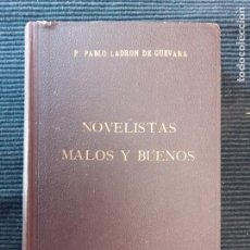Libros antiguos: NOVELISTAS BUENOS Y MALOS. PABLO LADRON DE GUEVARA. BILBAO 1933. Lote 330956778