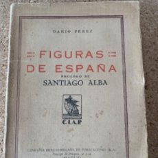 Libros antiguos: FIGURAS DE ESPAÑA, DE DARÍO PÉREZ (BOLS 16). Lote 333651473