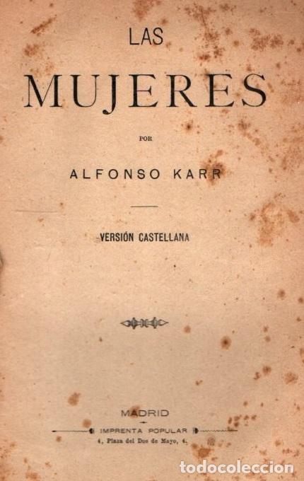 Libros antiguos: ALFONSO KARR : LAS MUJERES (c. 1910) - Foto 1