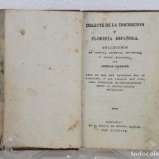Libros antiguos: DELEYTE DE LA DISCRECION Y FLORESTA ESPAÑOLA. HOMBRES CÉLEBRES. BARCELONA OFIC. A. SASTRES C.1820