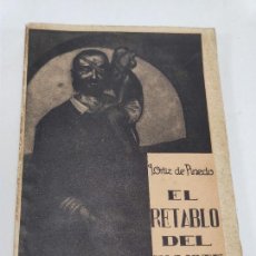 Libros antiguos: EL RETABLO DEL QUIJOTE. J. ORTÍZ PINEDO. POESÍAS. EDITORIAL SIGLO XX. MADRID.
