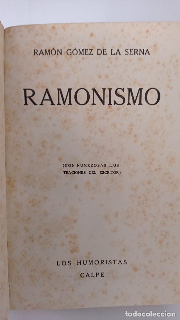 Libros antiguos: G&oacute;mez de la Serna. Ramonismo. 1&ordf; Ed. 1923. - Foto 2