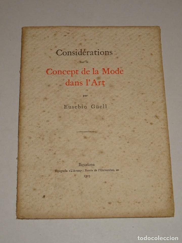 Libros antiguos: (M26) EUSEBIO G&Uuml;ELL - CONSID&Eacute;RATIONS SUR LA CONCEPT DE LA MODE DANS LART 1903 - TIP. LAVEN&Ccedil; - Foto 1