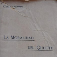 Libros antiguos: LA MORALIDAD DEL QUIJOTE - MANUEL DE CASTRO ALONSO. Lote 364051836