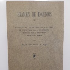 Libros antiguos: EXAMEN DE INGENIOS. JUAN GIVANEL Y MAS. 1912 (DON QUIJOTE, FRANCISCO RODRIGUEZ MARÍN)