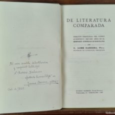Libros antiguos: DE LITERATURA COMPARADA. JAIME BARRERA. EDIT. EUGENIO SUBIRANA. DEDICADO. 1925.. Lote 370663226