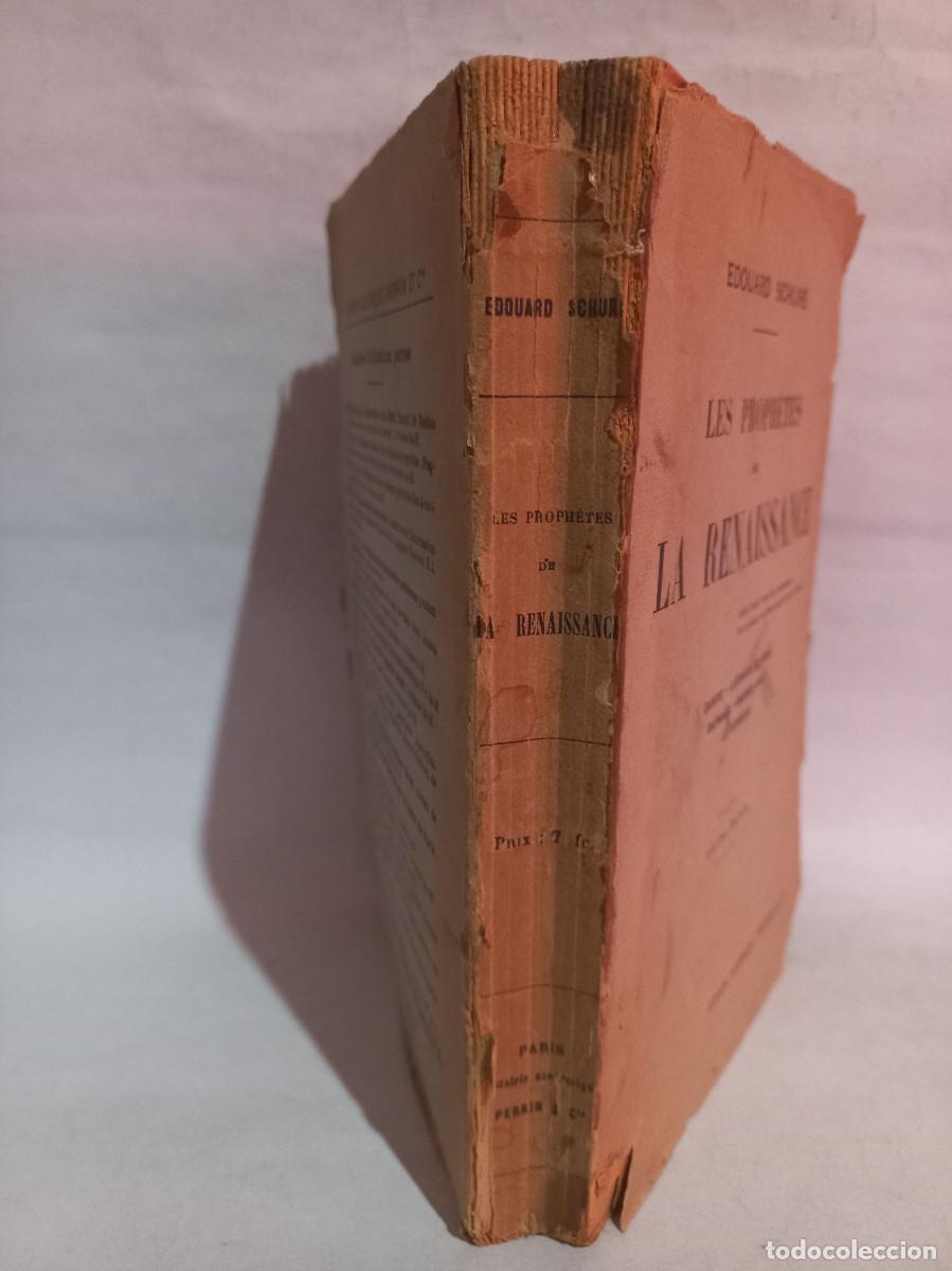 Libros antiguos: Edouard Schur&eacute; - Les Proph&egrave;tes de La Renaissance - 1923 - Foto 2