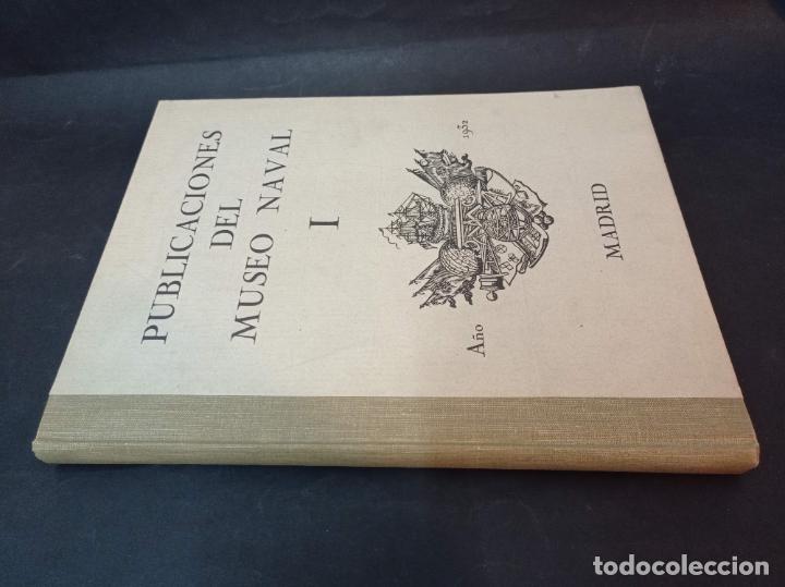 Libros antiguos: 1932 - Publicaciones del Museo Naval I - Foto 1