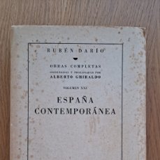 Libros antiguos: ESPAÑA CONTEMPORÁNEA, 1927. OBRAS COMPLETAS, RUBÉN DARÍO