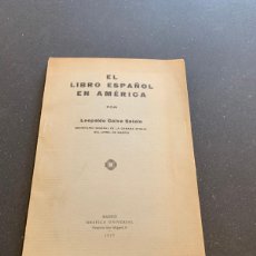 Libros antiguos: LEOPOLDO CALVO SOTELO: MEMORIA SOBRE EL LIBRO ESPAÑOL EN AMÉRICA. MADRID, 1927. Lote 400436999