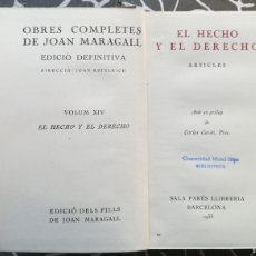 Libros antiguos: EL HECHO Y EL DERECHO - 1933 - JOAN MARAGALL - ED. DELS FILLS DE JOAN MARAGALL - APJRB 1125