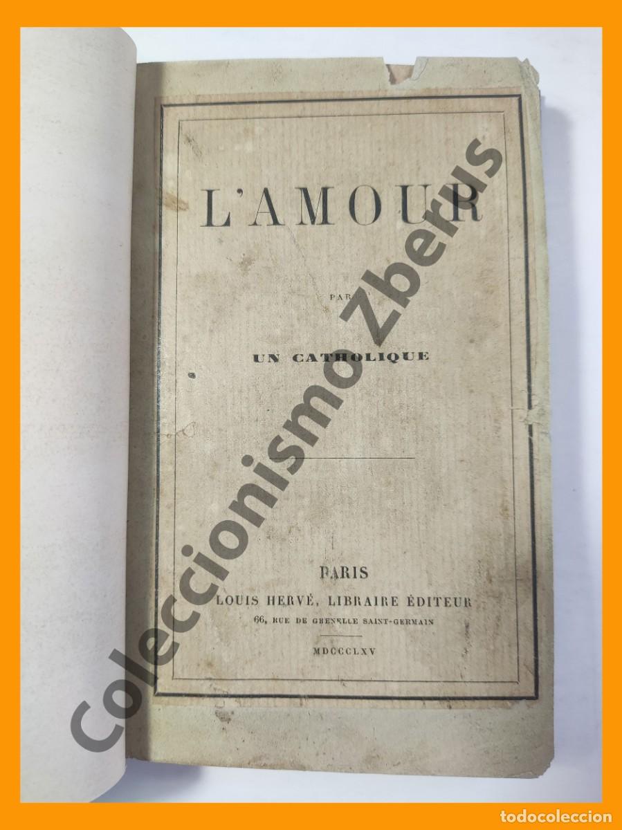 Libros antiguos: LAmour - Un Catholique - Foto 3