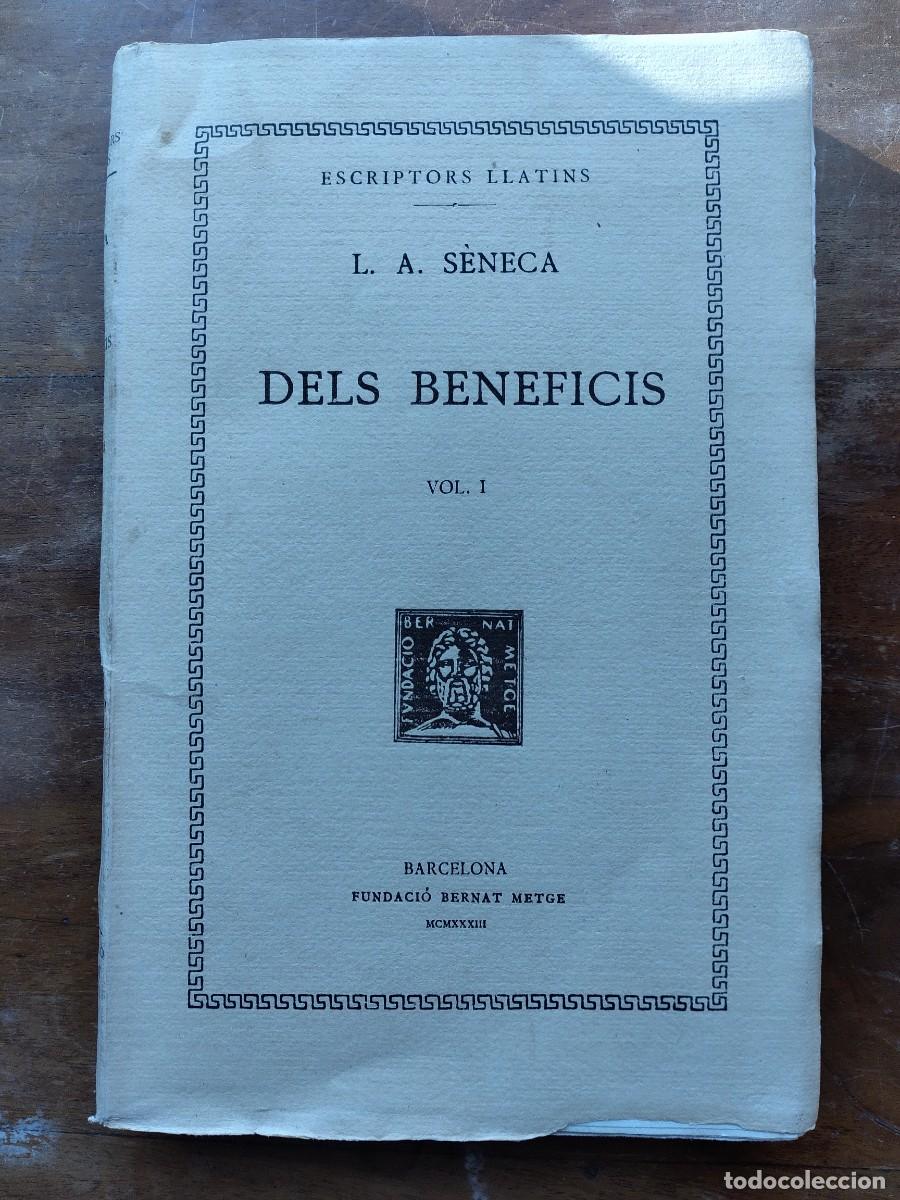 Libros antiguos: Dels Beneficis L. A. S&eacute;neca - Foto 1