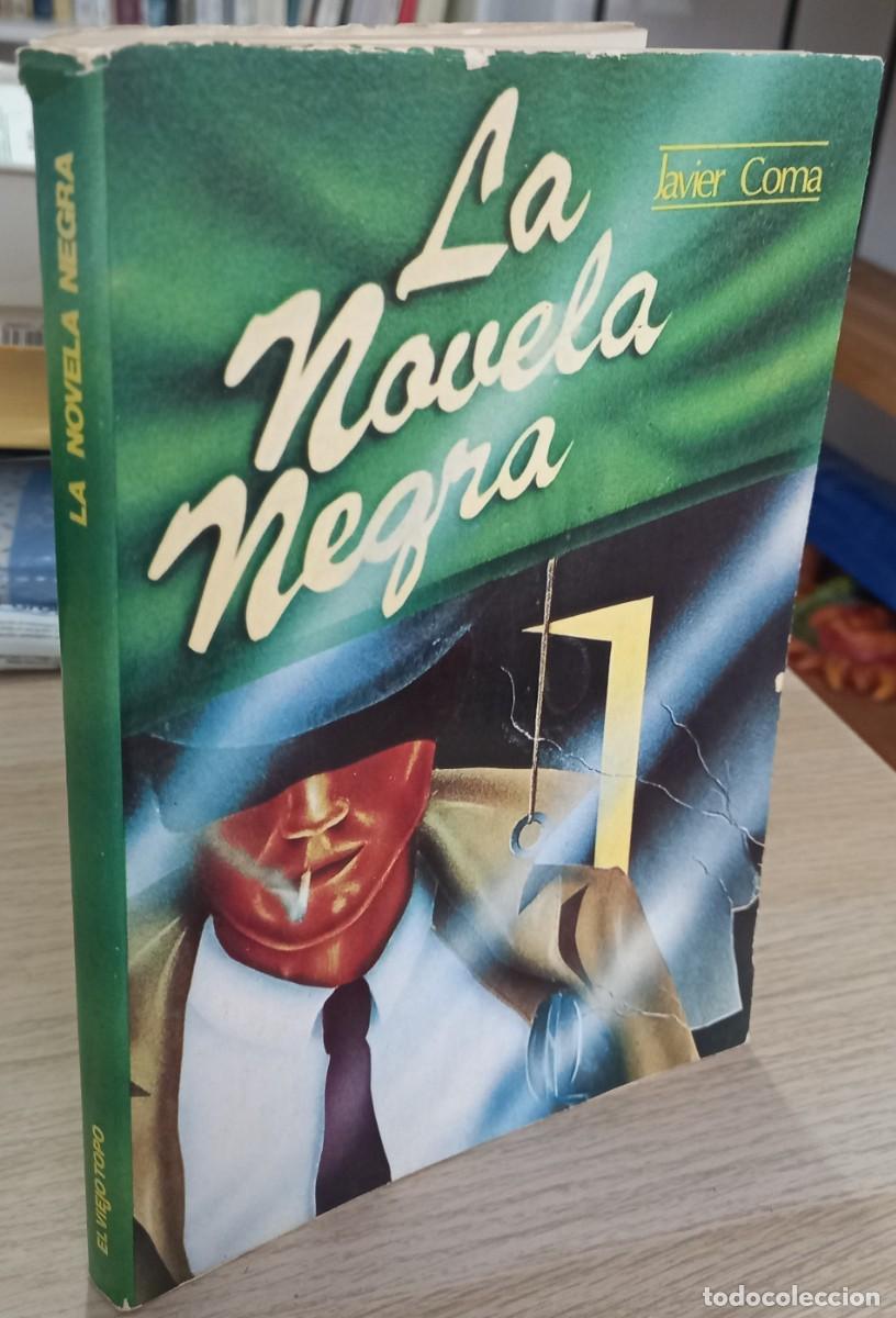 Libros antiguos: LA NOVELA NEGRA - COMAS, JAVIER - Foto 1