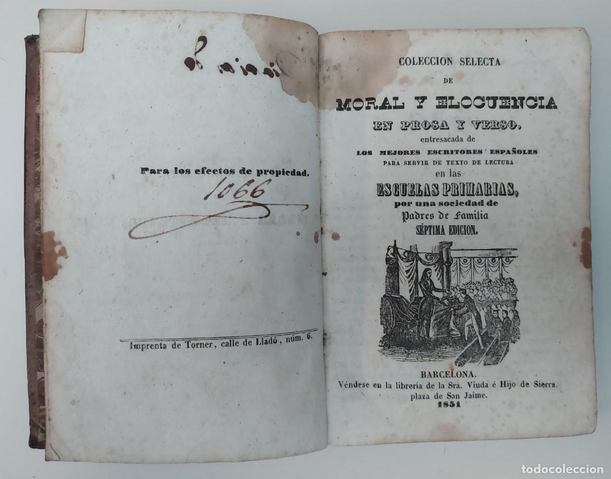 Libros antiguos: MORAL Y ELOCUENCIA EN PROSA Y VERSO, 1851 - Foto 1
