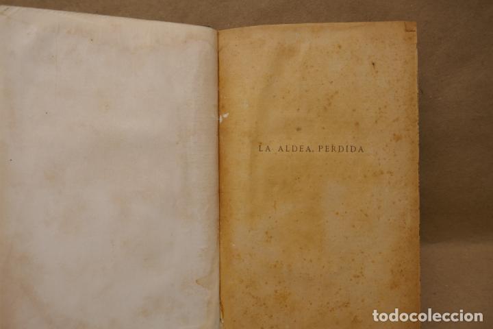 Libros antiguos: LA ALDEA PERDIDA - A. PALACIO VALDES - 1925. EDITORIAL PUEYO - Foto 6