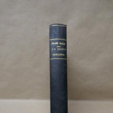 Libros antiguos: LA ALDEA PERDIDA - A. PALACIO VALDES - 1925. EDITORIAL PUEYO