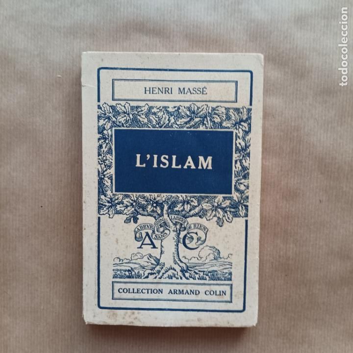 Libros antiguos: LIslam. Henri Mass&eacute; - Foto 1