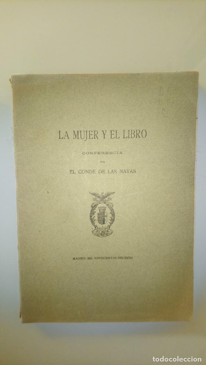 Libros antiguos: Feminismo. La mujer y el libro. Conde de las Navas. - Foto 1
