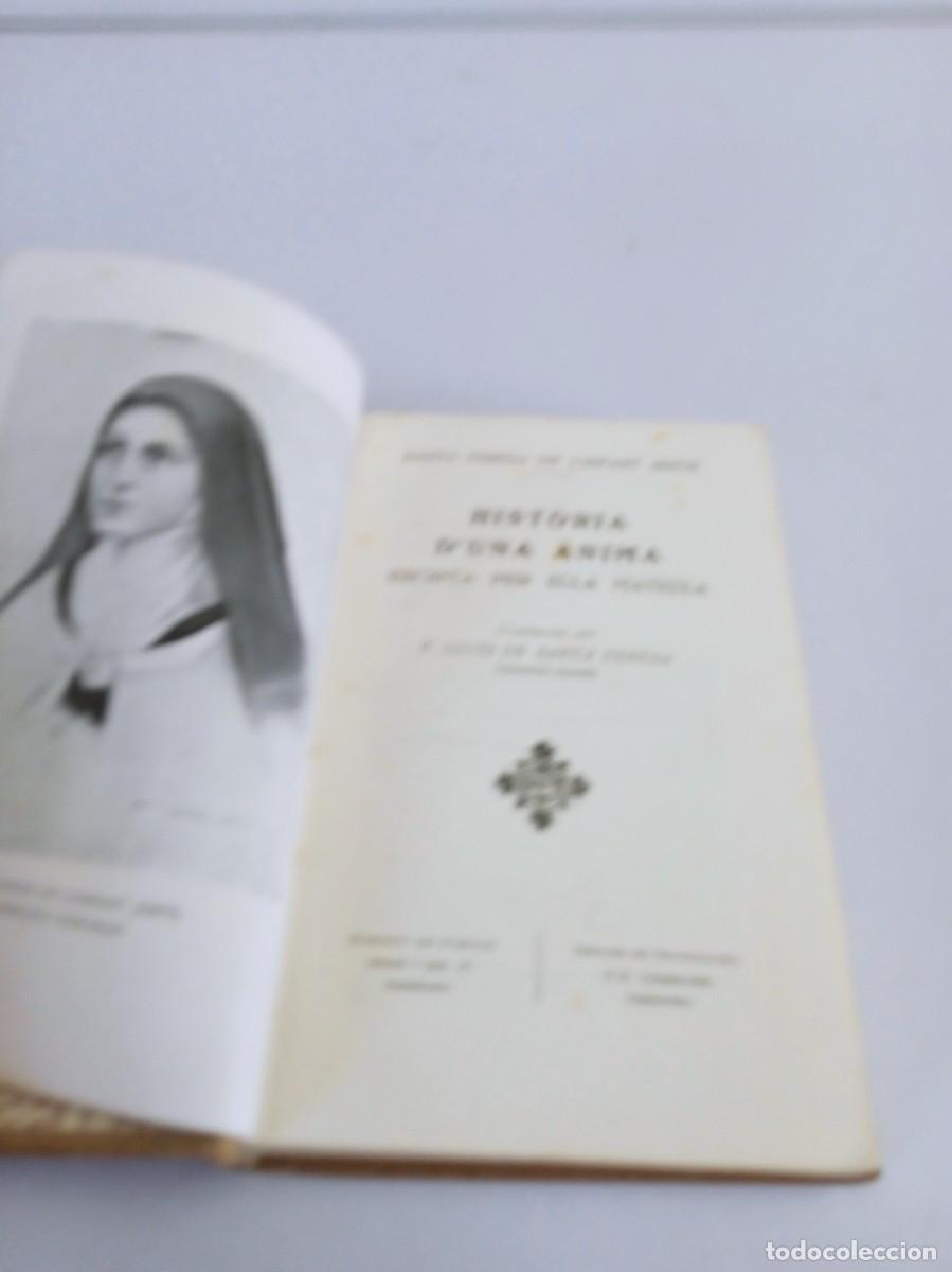 Libros antiguos: HISTORIA DUNA ANIMA ESCRITA PER ELLA MATEIXA - Foto 7