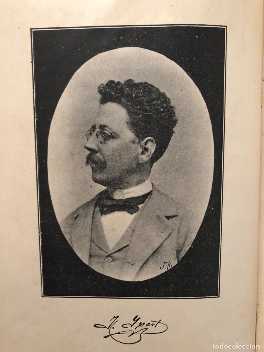 Libros antiguos: MUST&Eacute;, A. YXART Y SUS ORAS, 1897. - Foto 3