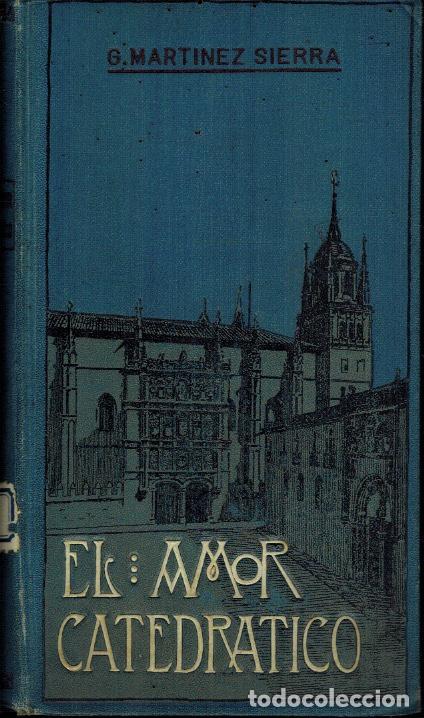 Libros antiguos: EL AMOR CATEDR&Aacute;TICO - Foto 1