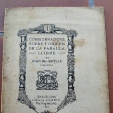 Libros antiguos: CONSIDERACIONS SOBRE L'ORIGEN DE LA PARAULA LLIBRE JOAN BATLLE 1921