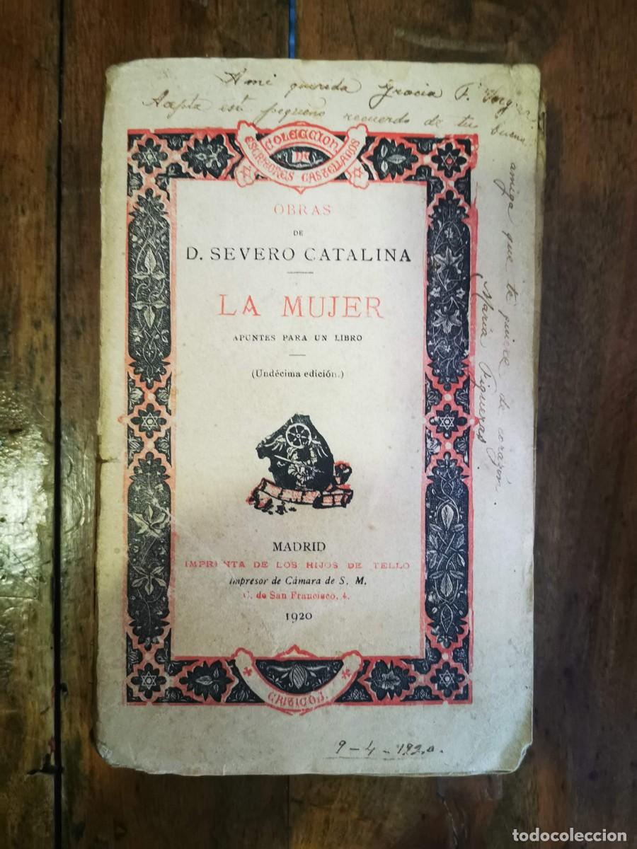 Libros antiguos: CATALINA, Severo. La mujer: Apuntes para un libro - Foto 1