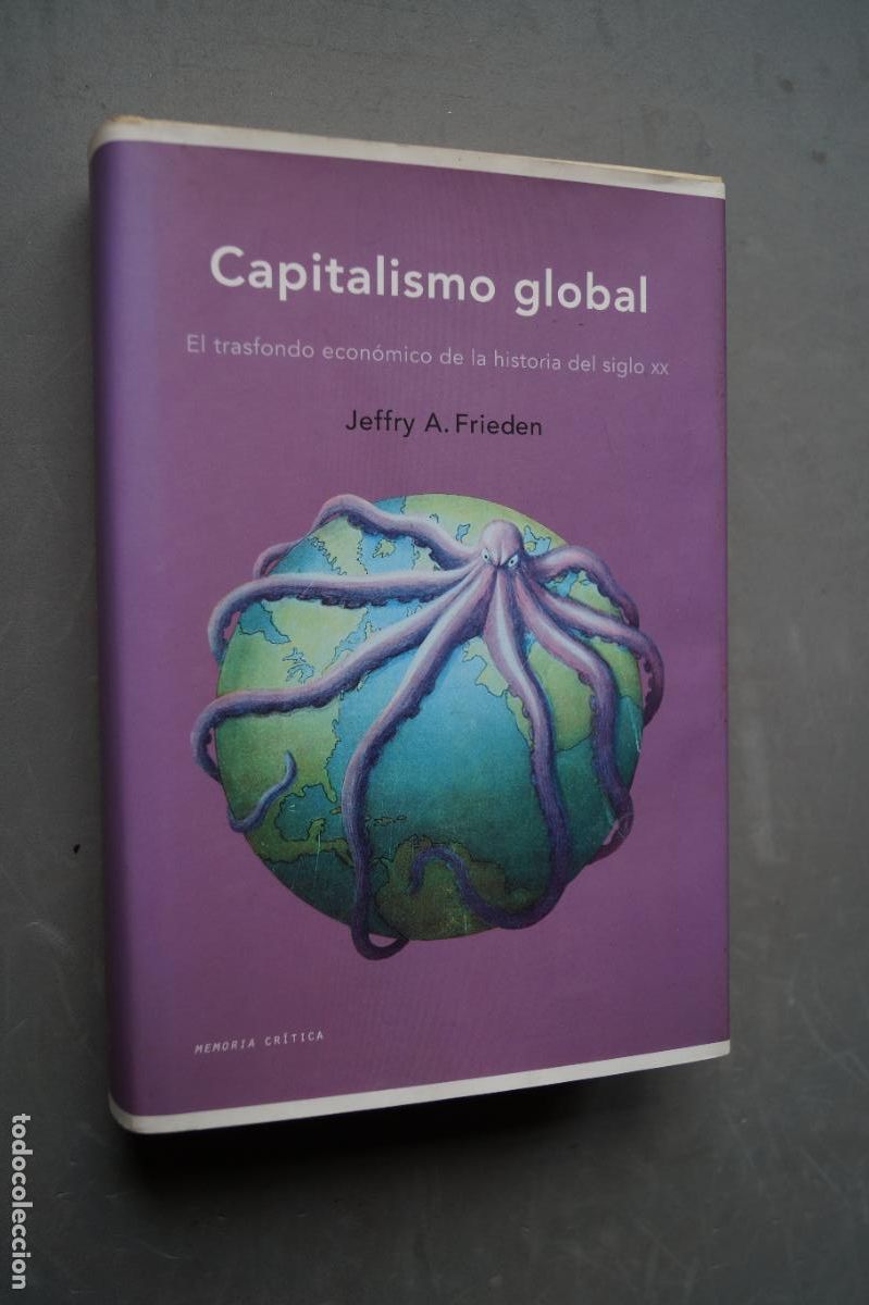 Libros antiguos: CAPITALISMO GLOBAL. JEFFRY FRIEDEN - Foto 1