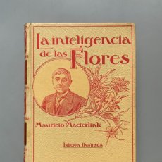 Libri antichi: LA INTELIGENCIA DE LAS FLORES, MAURICIO MAETERLINCK - MONTANER Y SIMÓN, 1914