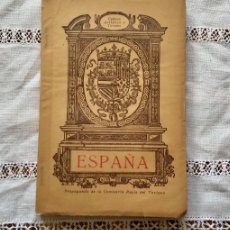 Libros antiguos: ESPAÑA. DIVULGACIÓN Y PROPAGANDA. F.J. SÁNCHEZ CANTÓN. 1925