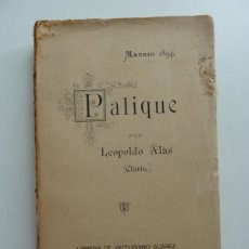 Libros antiguos: PALIQUE. LEOPOLDO ALAS, CLARÍN. LIBRERÍA DE VICTORIANO SUÁREZ. MADRID. 1894. 1ª EDICIÓN