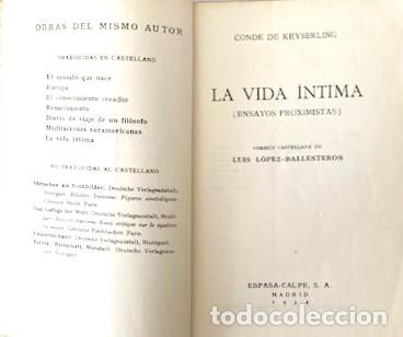 Libros antiguos: CONDE DE KEYSERLING ... LA VIDA INTIMA ... 1934 - Foto 2
