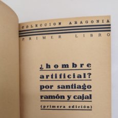 Libros antiguos: ¿HOMBRE ARTIFICIAL? SANTIAGO RAMON Y CAJAL. PRIMERA EDICIÓN. MADRID, 1931.